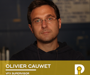 Olivier Cauwet, Superviseur VFX chez BUF